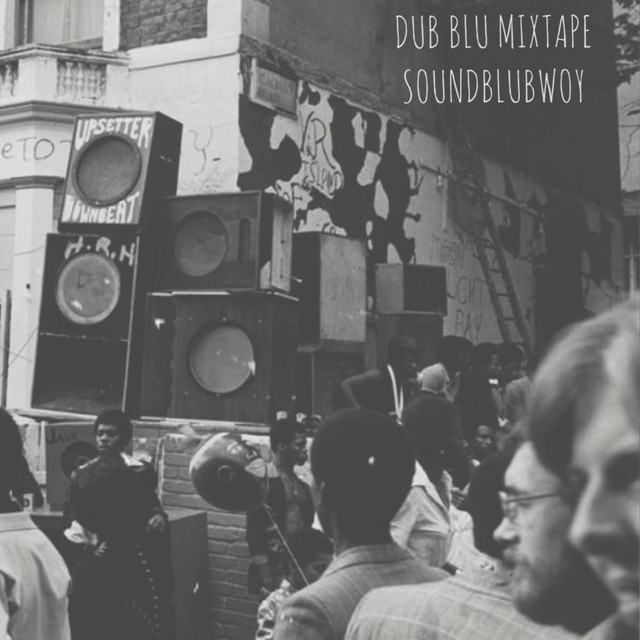 Dub Blu Mixtape (Jamaican Soundblubwoy System) cover art