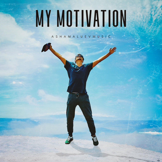 Обкладинка: My Motivation — AShamaluevMusic