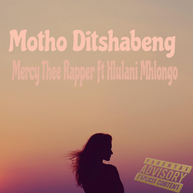 Motho Ditshabeng - Single by Mercy Thee Rapper | Spotify