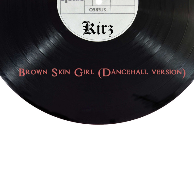 Brown Skin Girl - Dancehall Version