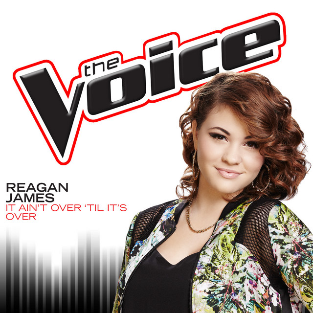 It Ain’t Over ‘Til It’s Over (The Voice Performance) cover