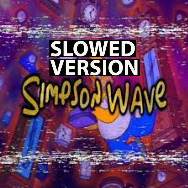 SimpsonWave1995 Slowed - Single by H1TD0WN | Spotify