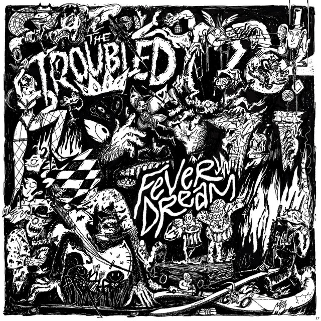 Обкладинка The Troubled — Fever Dream