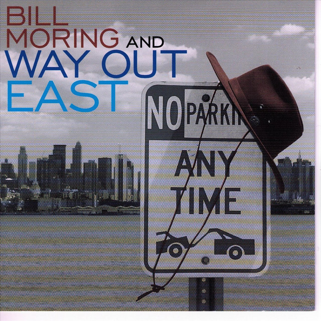 Bill Moring and Way Out East cover art