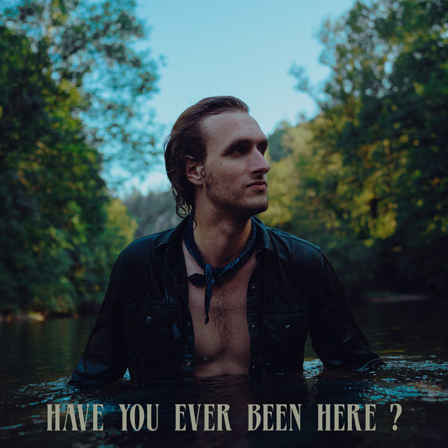 Have You Ever Been Here ?