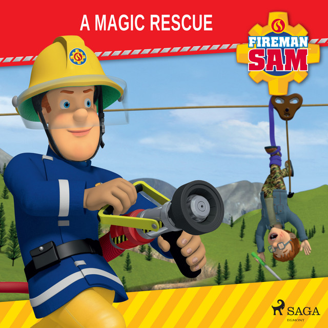 Chapter 1.1 - Fireman Sam - A Magic Rescue