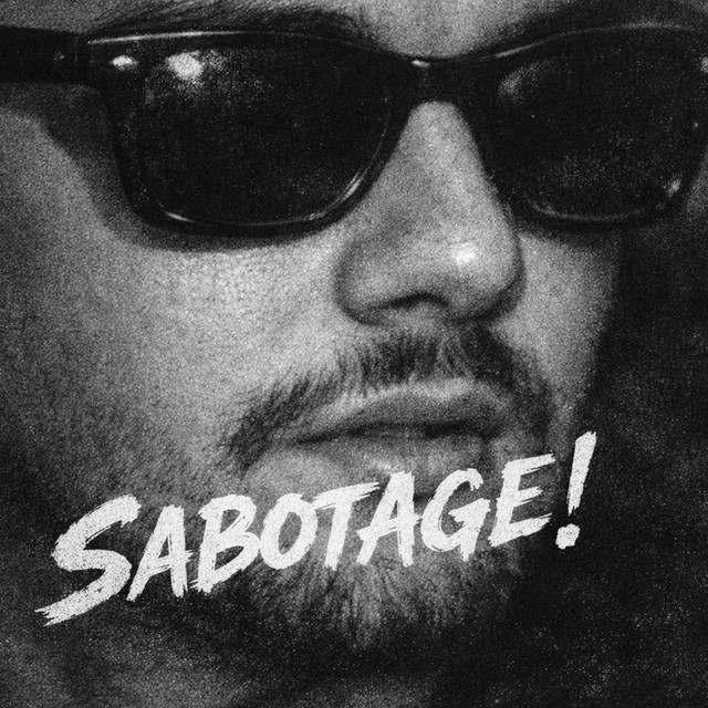 Capa de SABOTAGE! - leroybroughtflowers