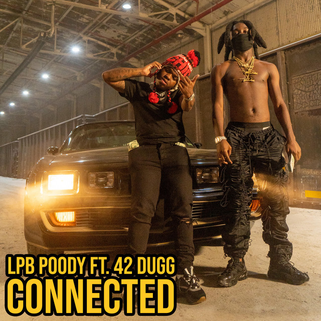 Connected (feat. 42 Dugg)