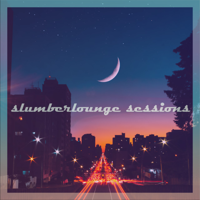 Slumberlounge Sessions cover art