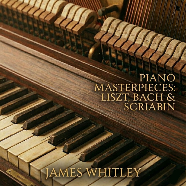 Piano Masterpieces: Liszt, Bach & Scriabin