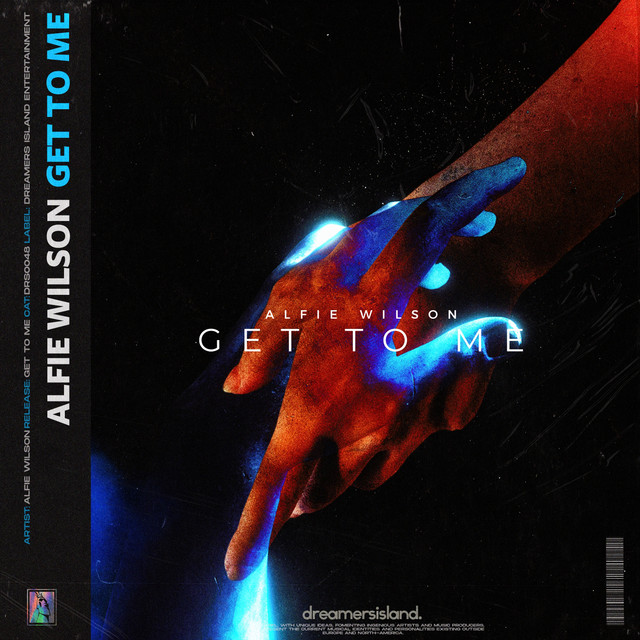 get-to-me-song-and-lyrics-by-alfie-wilson-spotify