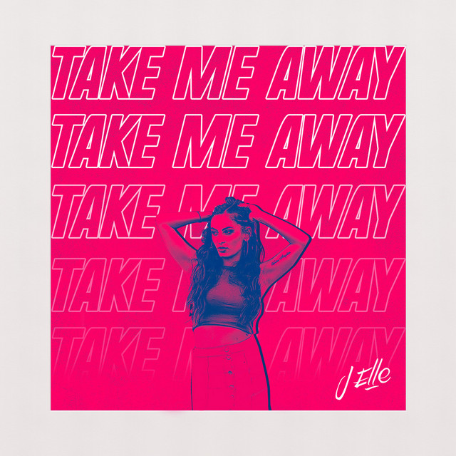 Take Me Away