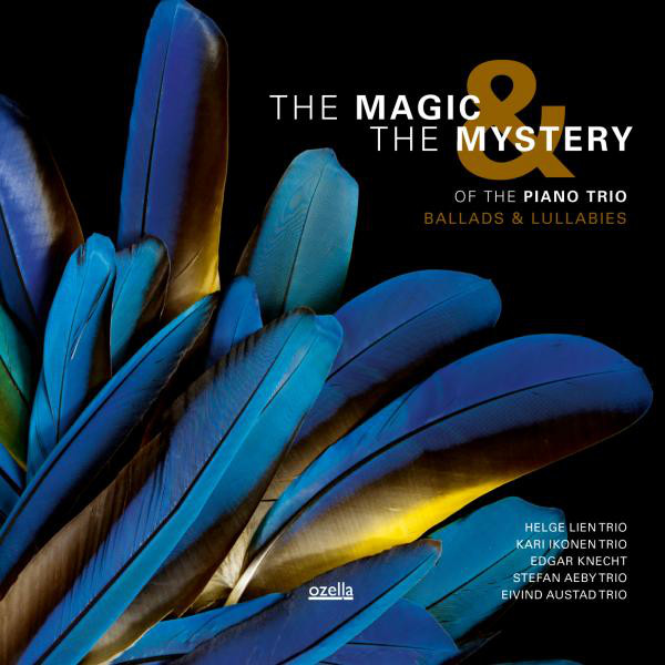 The Magic & the Mystery of the Piano Trio: Ballads & Lullabies cover
