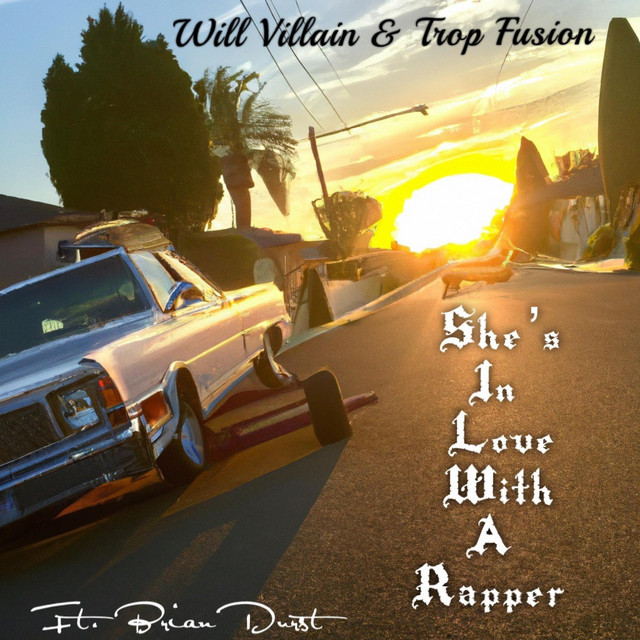 She's In Love With A Rapper - Single by Will Villain | Spotify