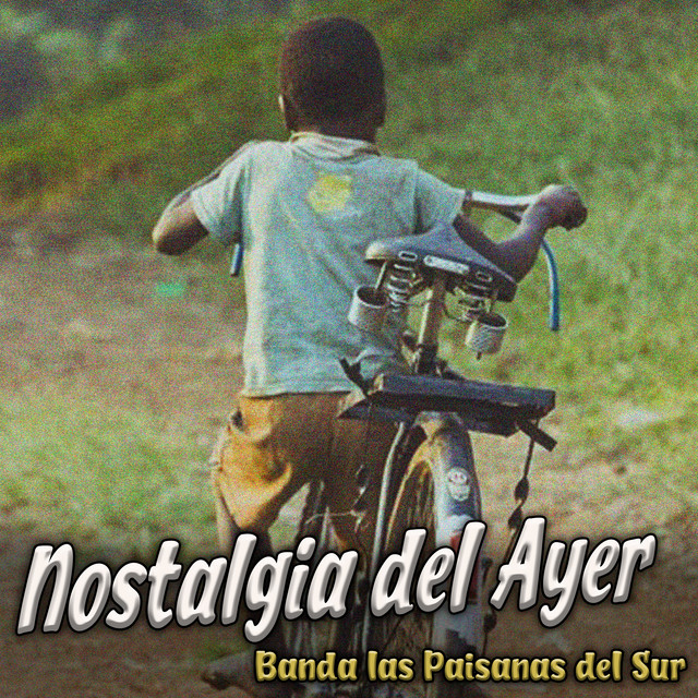 Nostalgia del Ayer cover