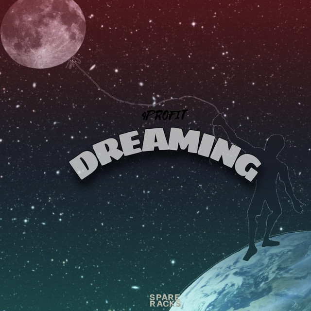 Dreaming - Single by 4 Profit | Spotify