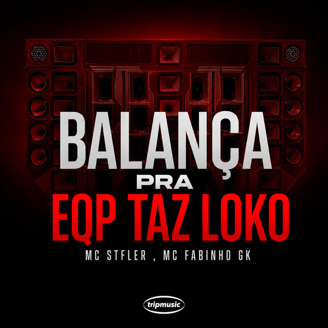 Balança pra Eqp Taz Loko