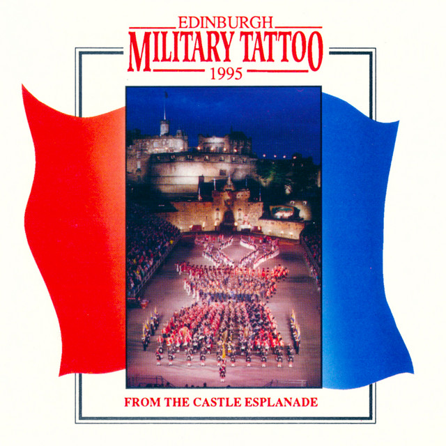 Edinburgh Military Tattoo 1995 - Compilation by Various Artists