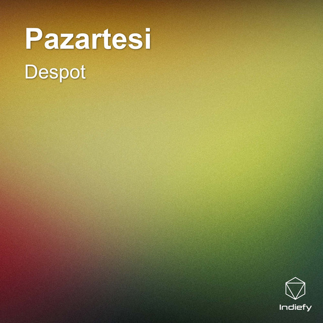 Pazartesi - Single by Despot | Spotify