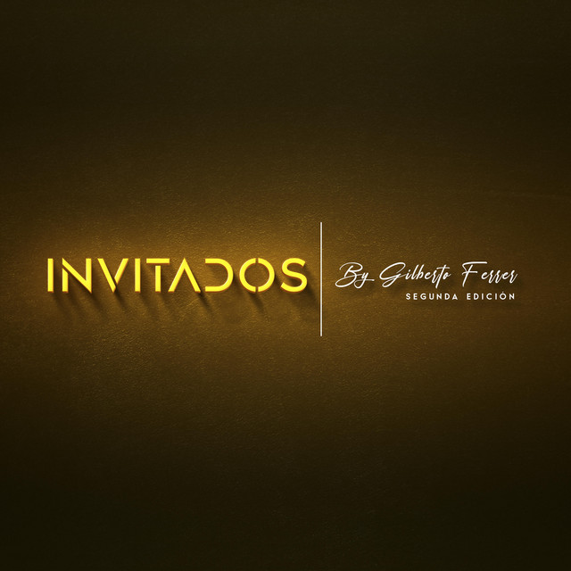 Invitados by Gilberto Ferrer (Segunda Edición) cover art