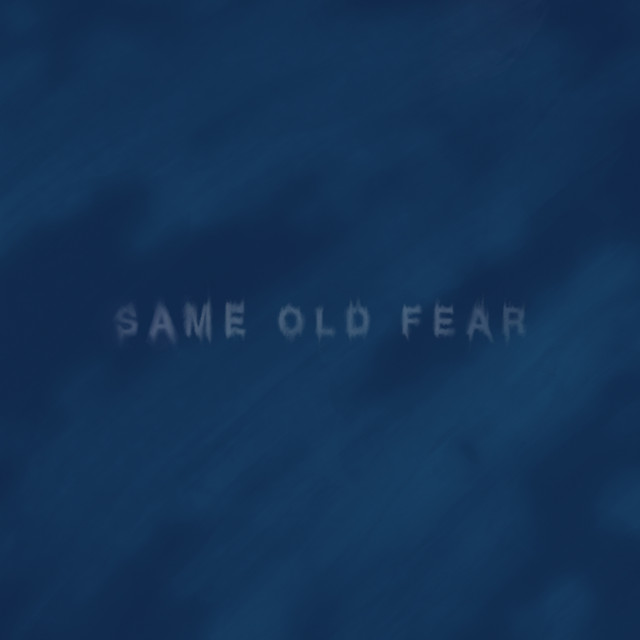 Same Old Fear EP cover art