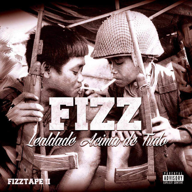 Lealdade Acima de Tudo (Fizztape II) cover art
