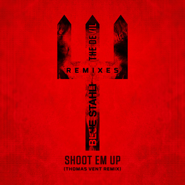 Shoot Em Up - Thomas Vent Remix