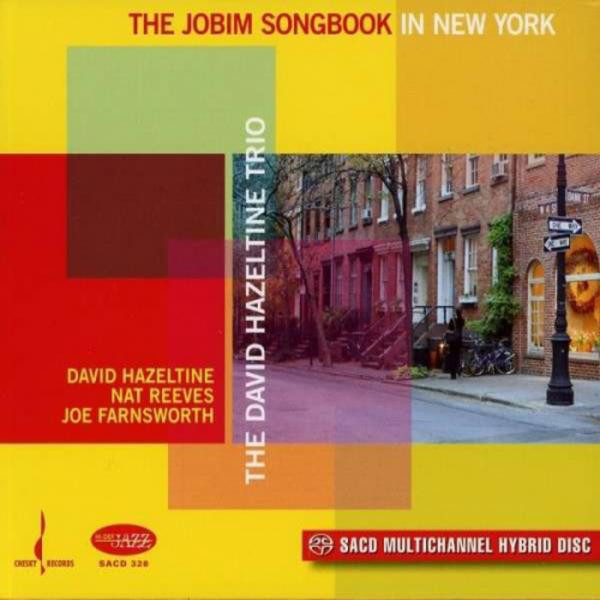 The Jobim Songbook in New York - Album by David Hazeltine Trio