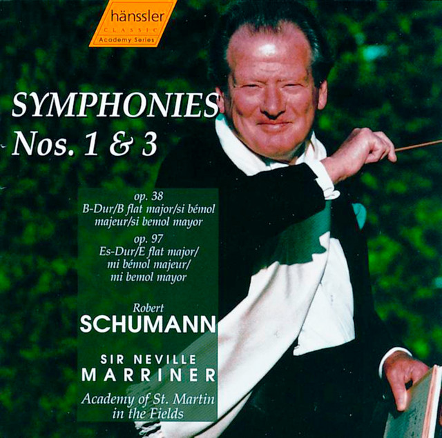 Schumann: Symphonies Nos. 1 and 3