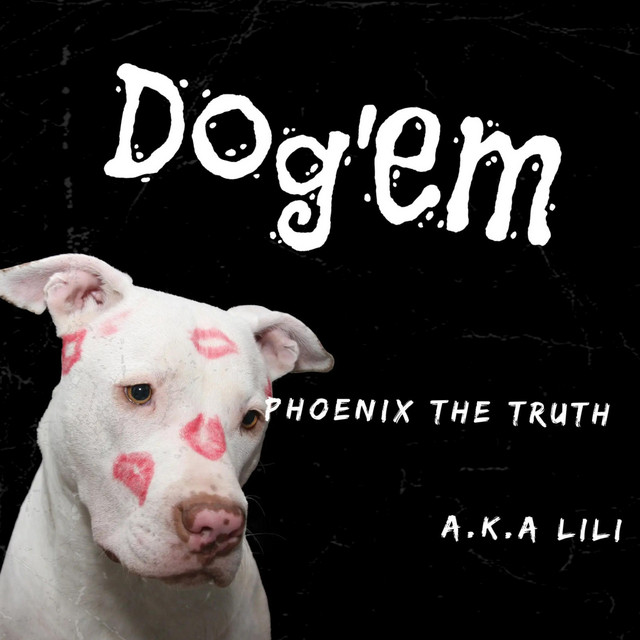 Dog'em - Single by Phoenix the Truth | Spotify