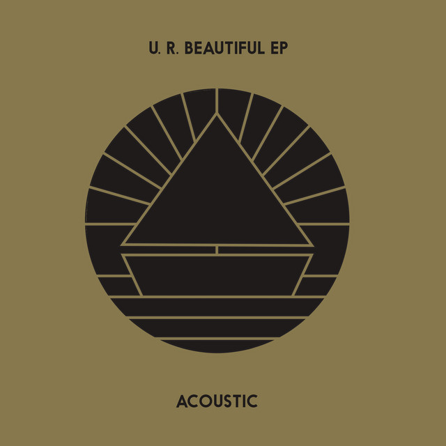 U. R. Beautiful - Acoustic