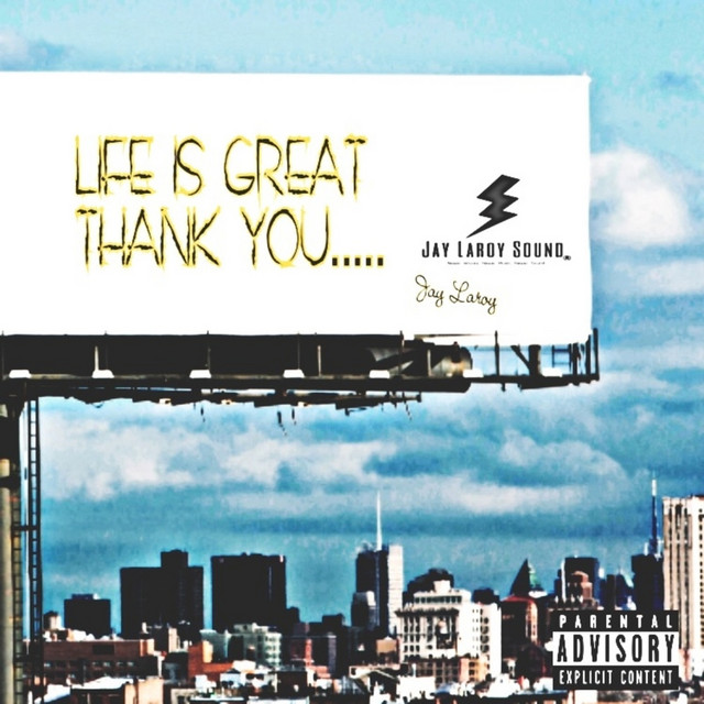 Life Is Great Thank You..... cover art
