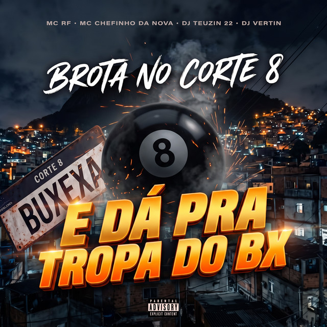 BROTA NO CORTE 8 E DÁ PRA TROPA DO BX