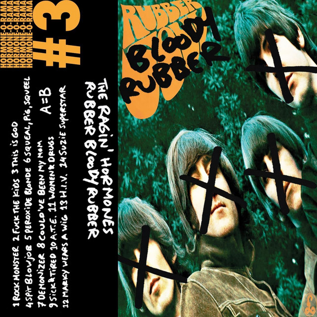Rubber Bloody Rubber - Album by The Ragin' Hormones | Spotify