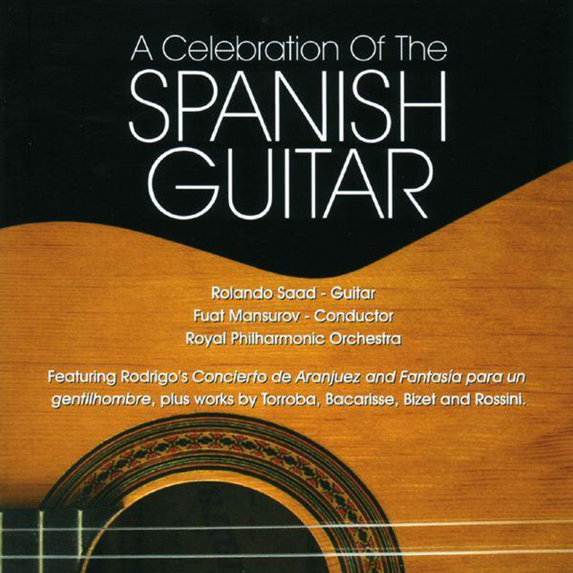 Rodrigo, Bacarisse, Bizet, Torroba & Rossini : A Celebration Of The Spanish Guitar cover art