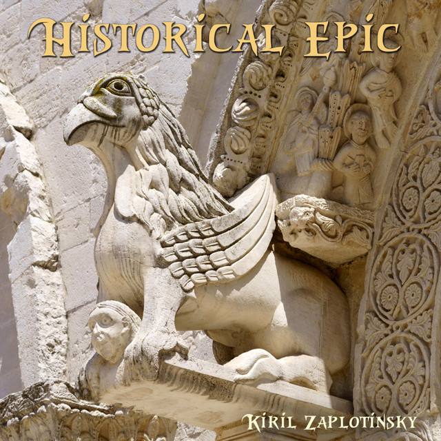 Обкладинка: Historical Epic — Kyrylo Zaplotynskyi