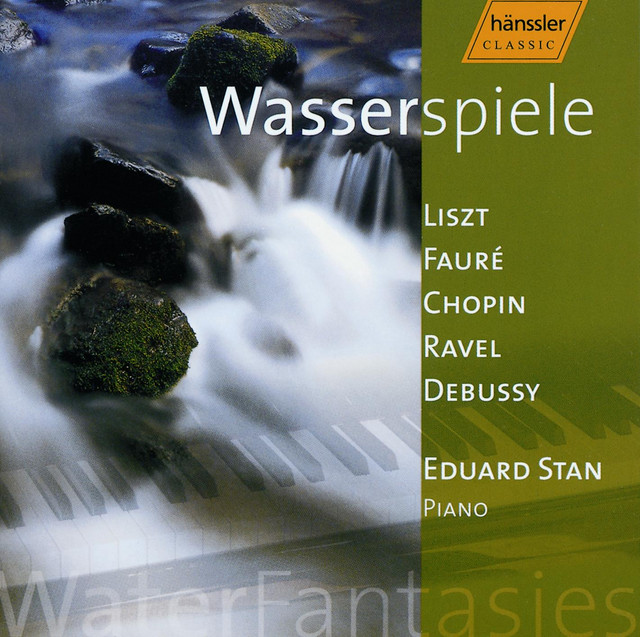 Stan, Eduard: Liszt / Fauré / Chopin / Ravel/ Debussy
