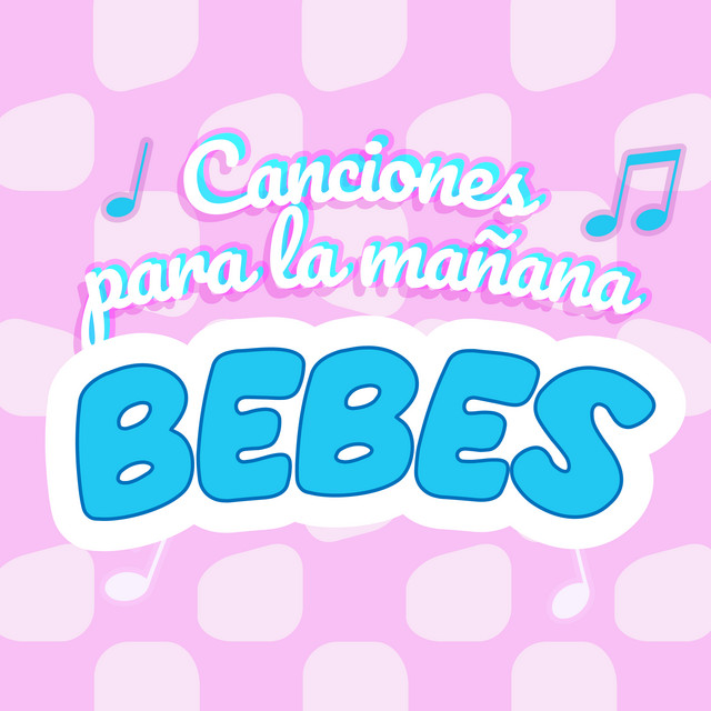 Canciones para la Mañana Bebés cover