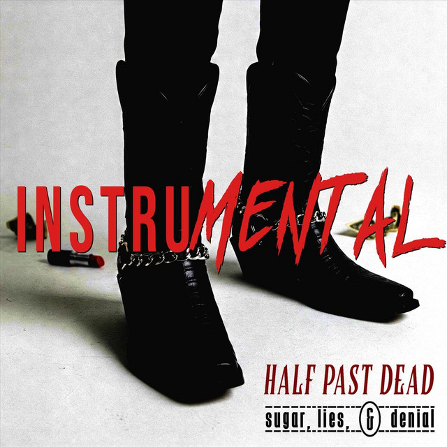 Sugar, Lies, & Denial - Instrumental cover art