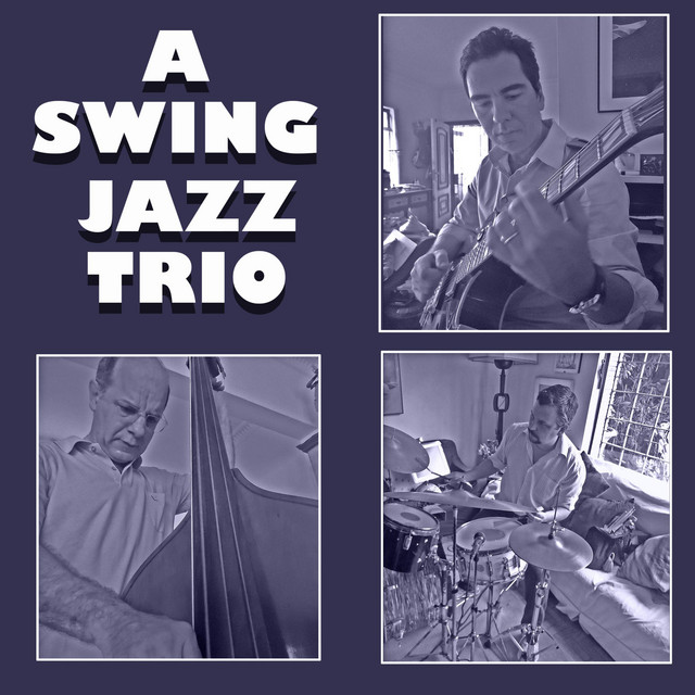 A Swing Jazz Trio