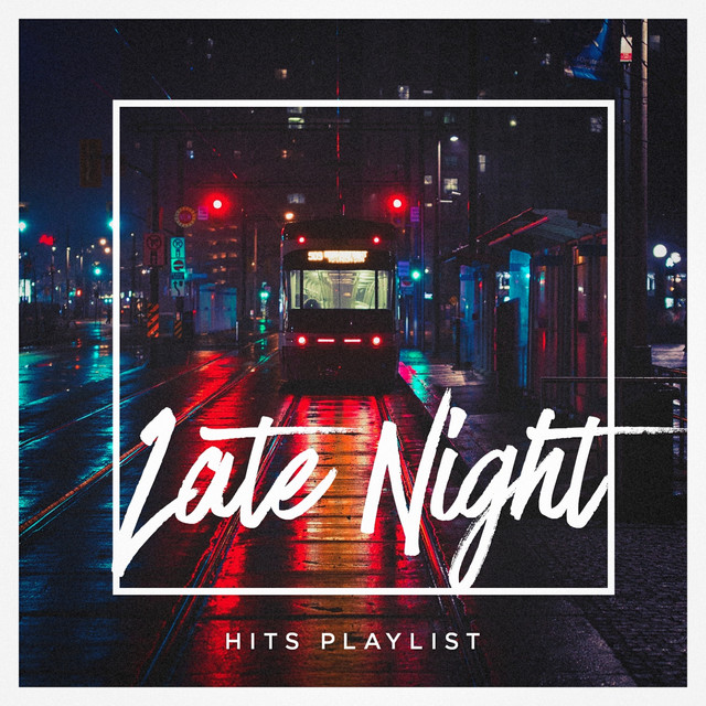 Late Night Hits Playlist cover art