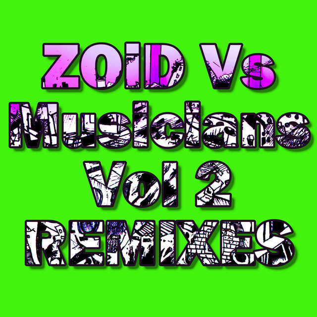 ZOiD Vs Musicians Vol 2 REMIXES cover art
