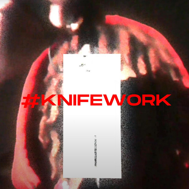 #KNIFEWORK