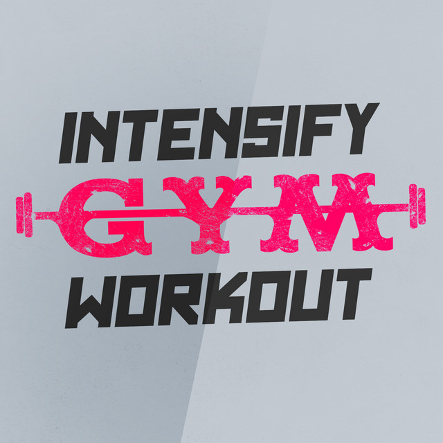 Intensify Gym Workout cover art