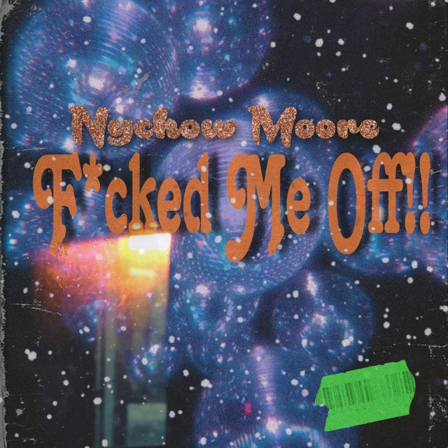 Fucked Me Off