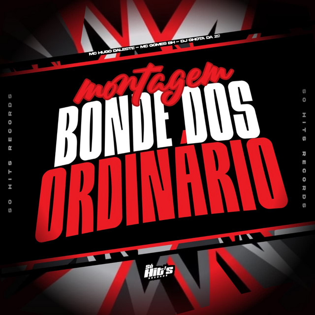 Montagem Bonde Dos Ordinarios