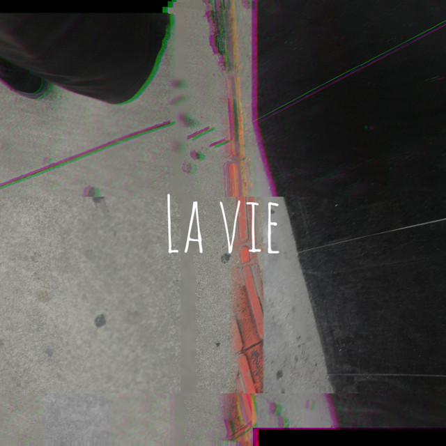 La vie
