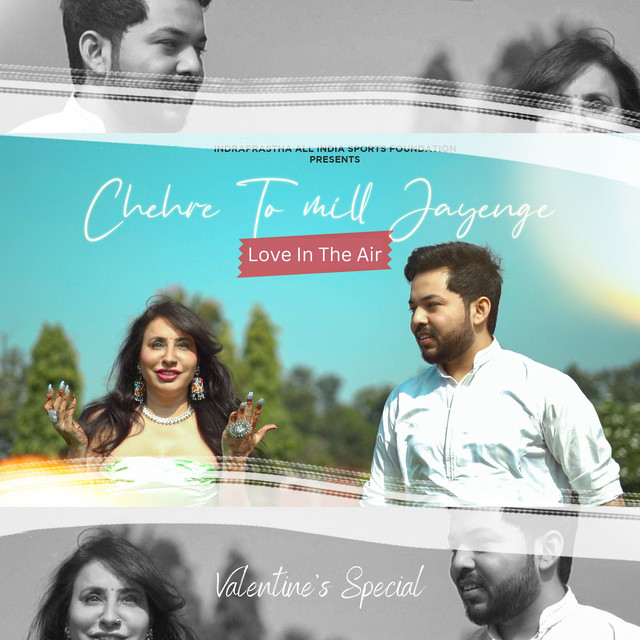 Chehre To Mill Jayenge - Valentine's Special