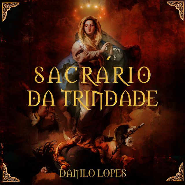 Danilo Lopes – Sacrário da Trindade