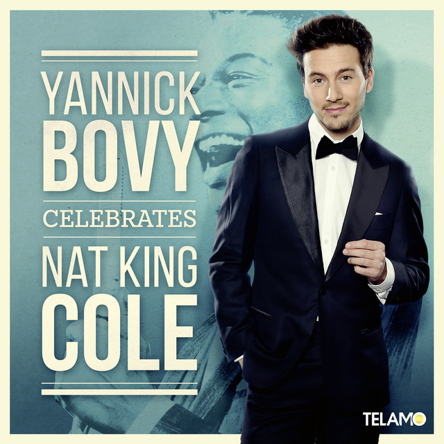 Yannick Bovy Celebrates Nat King Cole cover